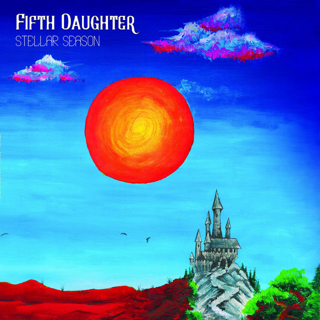 Fifth Daughter – Stellar Season