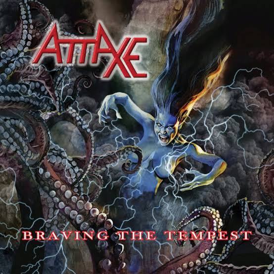ATTAXE – Braving The Storm