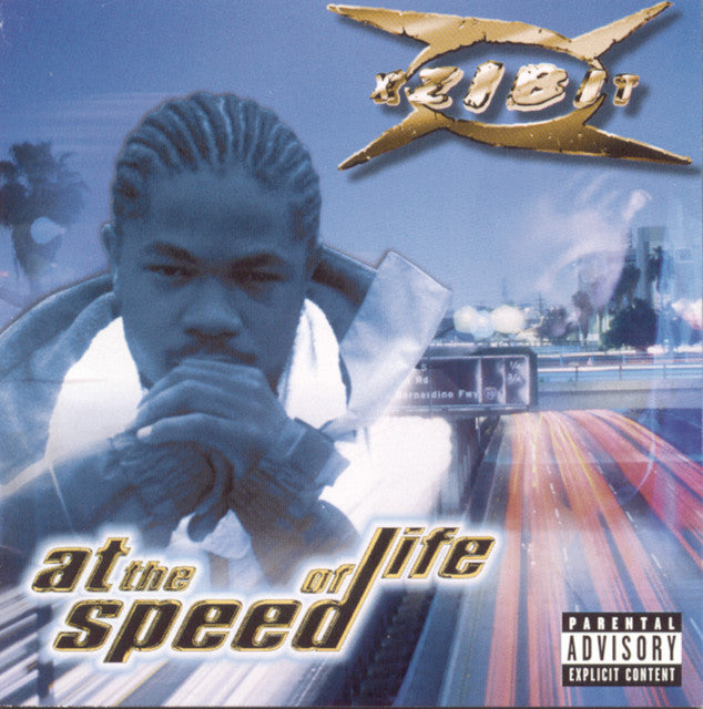 Xzibit – At The Speed Of Life