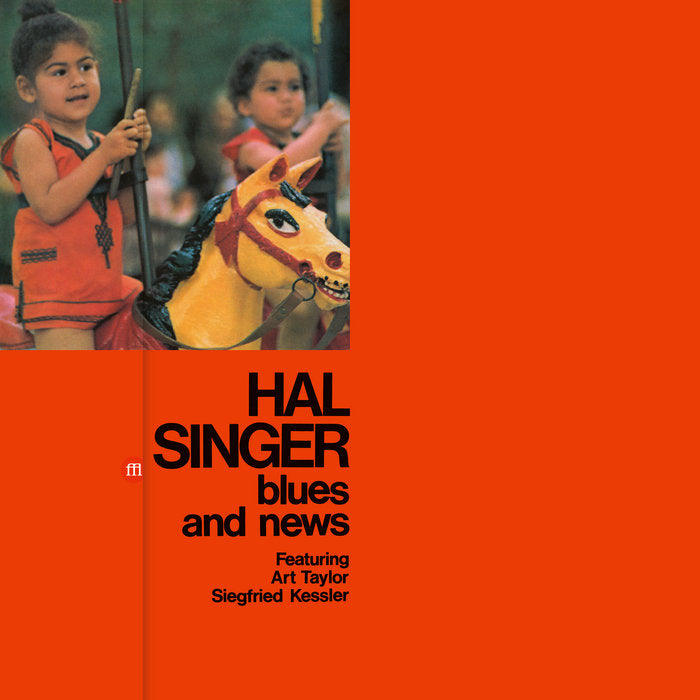 Hal Singer Featuring Art Taylor, Siegfried Kessler – Blues And News Hal Singer