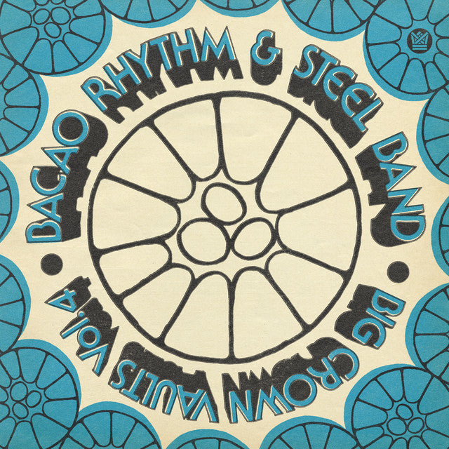 Bacao Rhythm & Steel Band – Big Crown Vaults Vol. 4