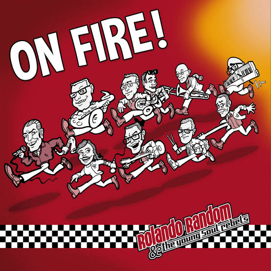Rolando Random & the Young Soul Rebels – On Fire