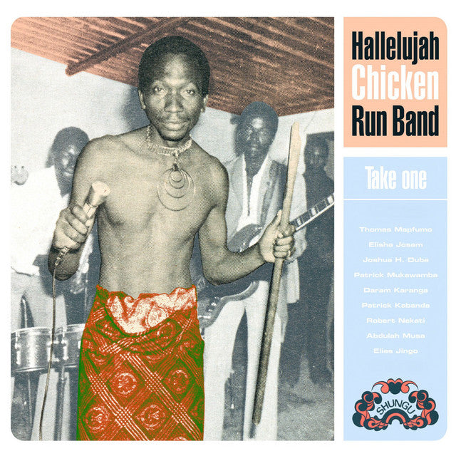 Hallelujah Chicken Run Band – Take One