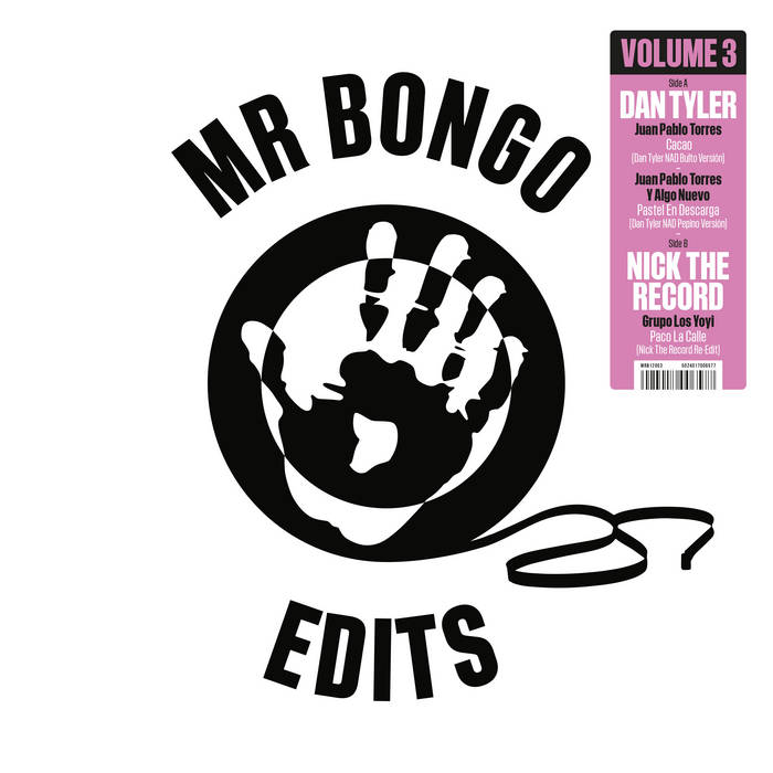 Dan Tyler / Nick The Record – Mr Bongo Edits (Volume 3)