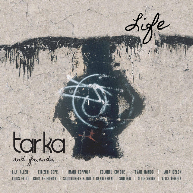 Various Artists – Tarka & Friends: Life