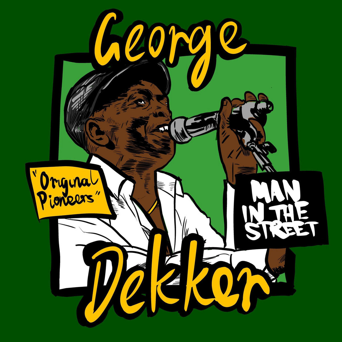 George Dekker – Man In The Street