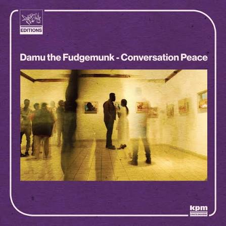 Damu The Fudgemunk  – Conversation Peace