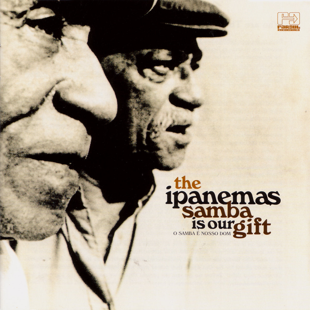 The Ipanemas – Samba Is Our Gift (O Samba É Nosso Dom)