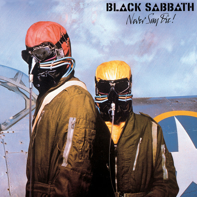 Black Sabbath – Never Say Die!