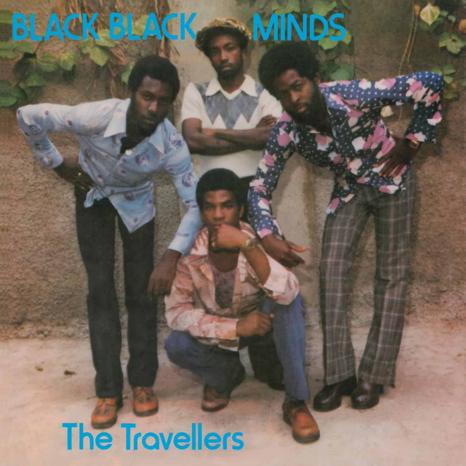 The Travellers  – Black Black Minds
