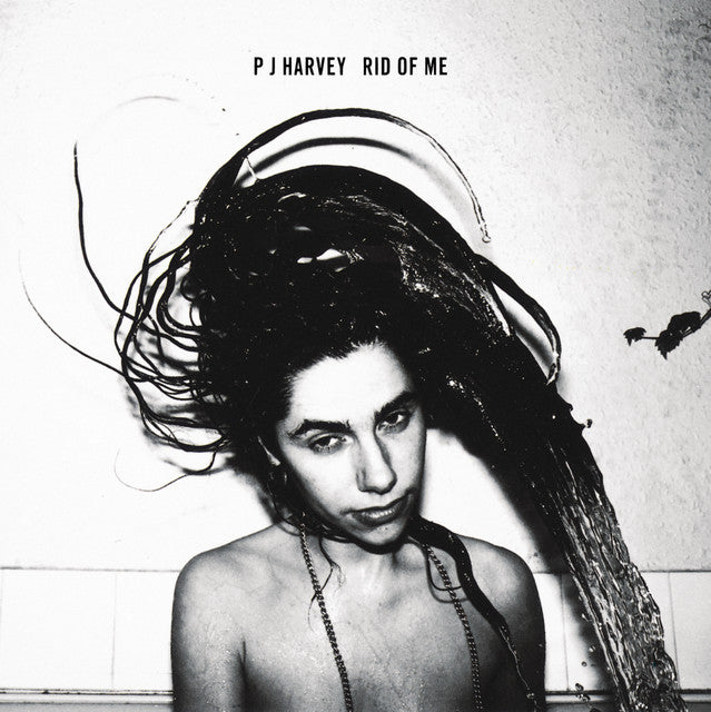 P J Harvey – Rid Of Me