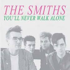 The Smiths – You'll Never Walk Alone