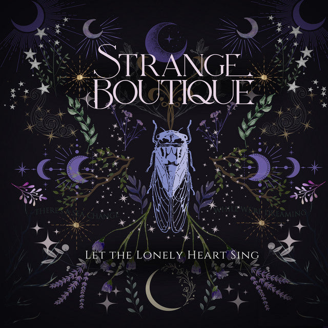 Strange Boutique – Let The Lonely Heart Sing