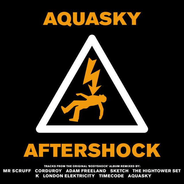 Aquasky – Bodyshock (Adam Freeland & Aquasky Remixes)