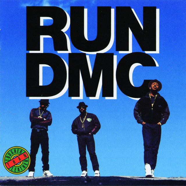 Run-DMC – Tougher Than Leather
