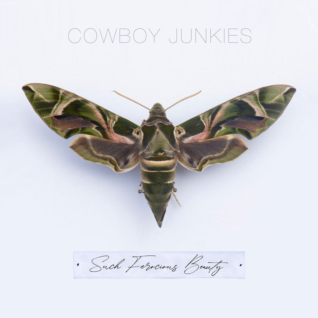 Cowboy Junkies – Such Ferocious Beauty