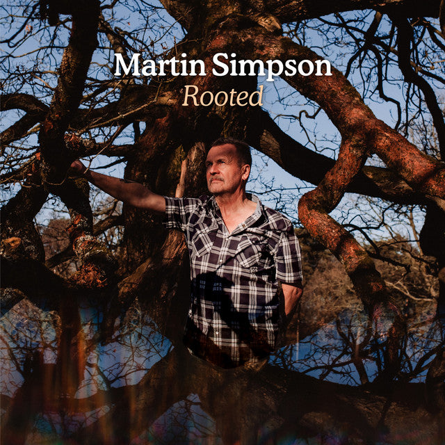 Martin Simpson – Rooted