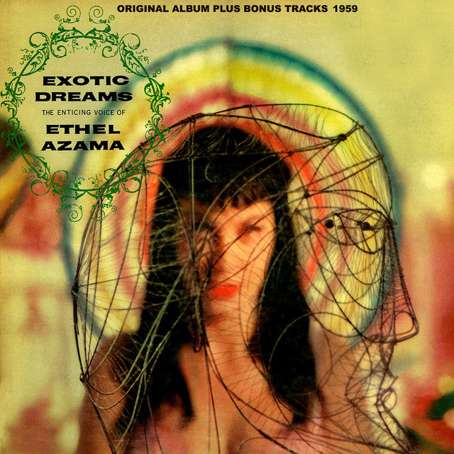 Ethel Azama – Exotic Dreams (The Enticing Voice Of Ethel Azama)