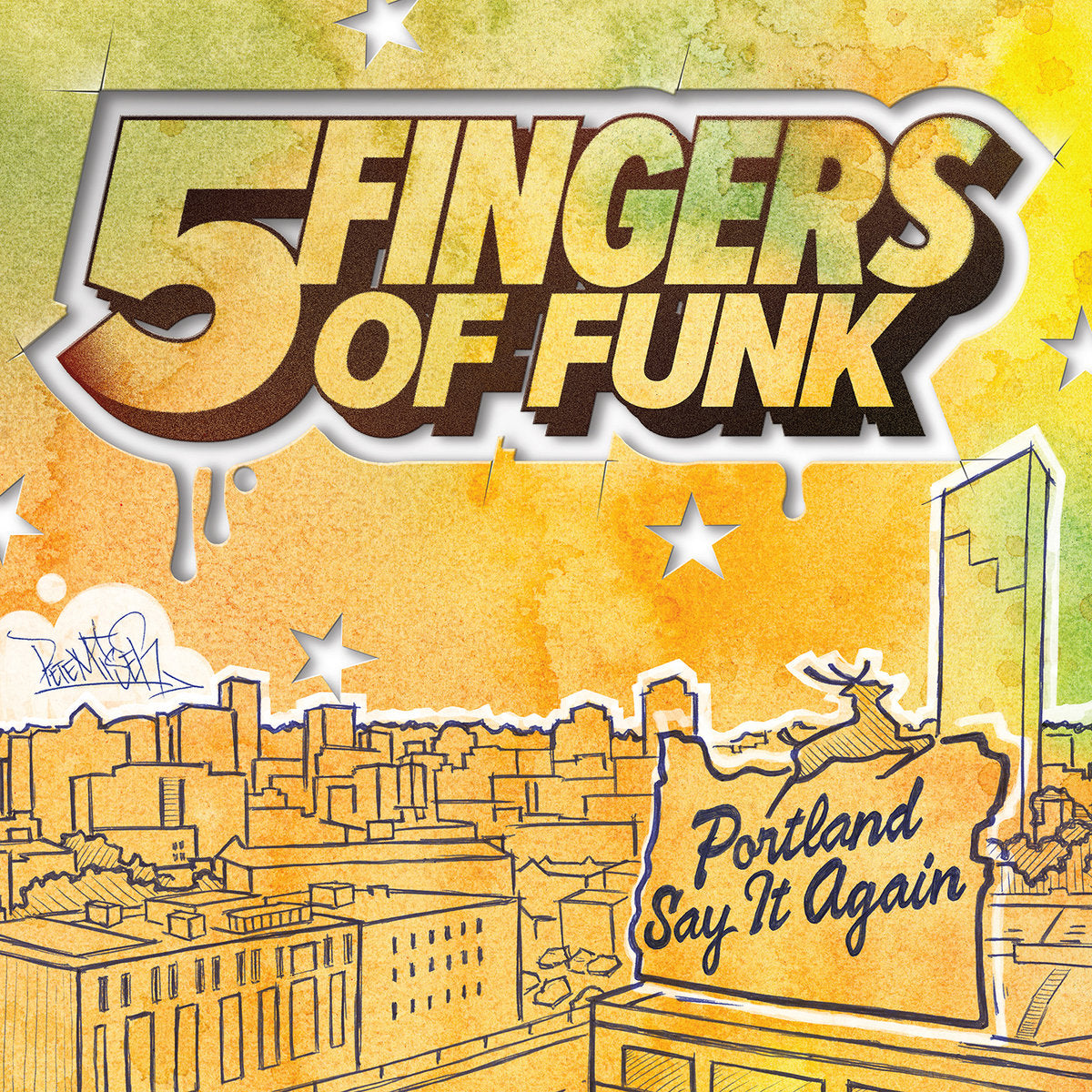 Five Fingers of Funk – Portland Say It Again