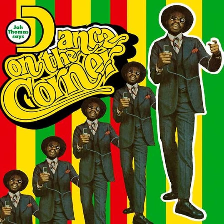 Jah Thomas – Dance On The Corner
