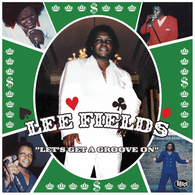 Lee Fields – Let's Get A Groove On