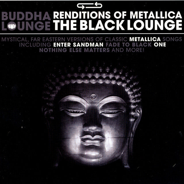 Buddha Lounge – Renditions Of Metallica - The Black Lounge