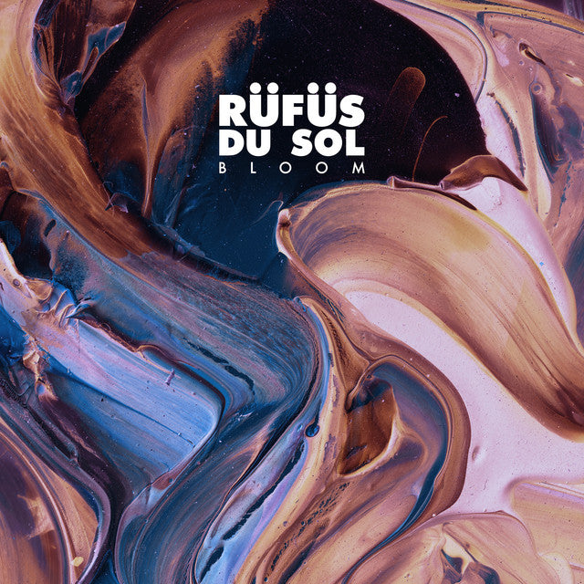 Rüfüs Du Sol – Bloom