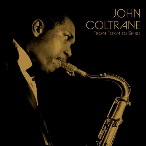 John Coltrane – From Form To Spirit (3LP Solid Gold & Solid Black) (RSD 2026)