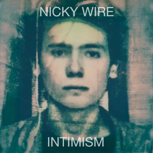 Nicky Wire - Intimism (RSD2026)