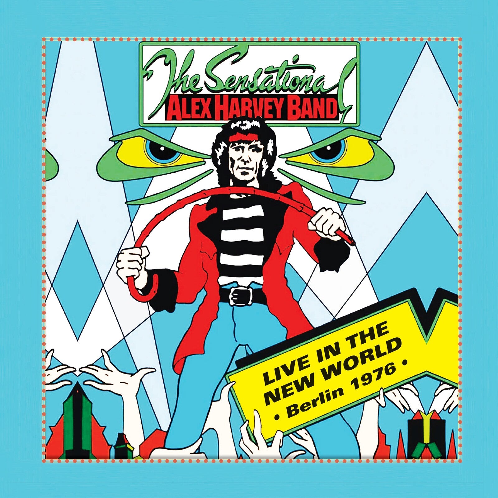 The Sensational Alex Harvey Band – Live In The New World - Berlin '76 (RSD 2026)